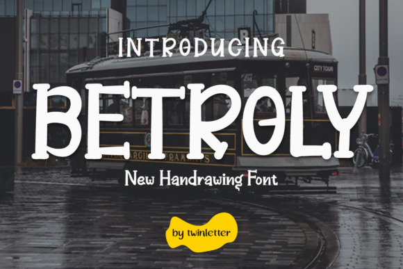 Boost Your Campaigns with the Bold Betroly Font