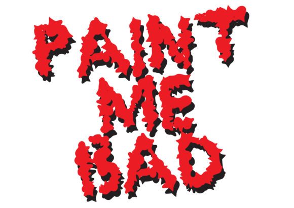 Paint Me Bad: A Stylish Font for Your Branding Needs